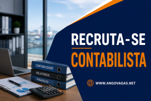 Vaga de emprego para Contabilista na Acail Angola com experiência em contabilidade, reconciliações bancárias e obrigações fiscais.