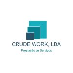 CRUDE WORK, LDA
