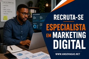 Condomínio Marina Talatona recruta Especialista em Marketing Digital para gestão de redes sociais e campanhas Meta Ads em Luanda.