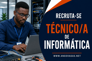 MCA recruta Técnico(a) de Informática para prestar suporte técnico e administrar infra-estruturas tecnológicas em Angola.
