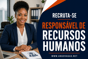 Empresa multinacional recruta Responsável de Recursos Humanos para integrar a sua equipa em Luanda.