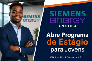 Siemens Energy Angola recruta Estagiário Administrativo e de TI para o seu programa de desenvolvimento de talentos em Luanda.