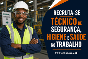 Empresa multinacional recruta Técnico de Segurança, Higiene e Saúde no Trabalho para o sector de manufactura e indústria química.