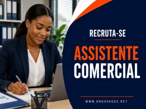 BantuBet Angola recruta Assistente Comercial para trabalhar em Luanda, Angola.