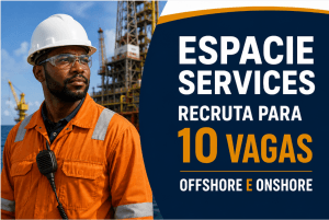 ESPACIE SERVICES recruta para 10 vagas Offshore e Onshore em Luanda e outras províncias de Angola.