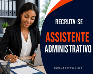 HIDRALMEC recruta Assistente Administrativo para trabalhar em Luanda, Angola.