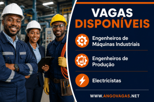 KIKUXI FACTORY recruta Engenheiros de Máquinas Industriais, Engenheiros de Produção e Electricistas em Luanda.
