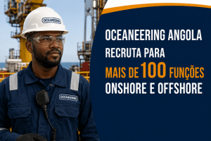 Oceaneering Angola recruta profissionais para diversas funções onshore e offshore no sector petrolífero.