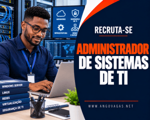 MITRELLI recruta Administrador de Sistemas de TI em Angola